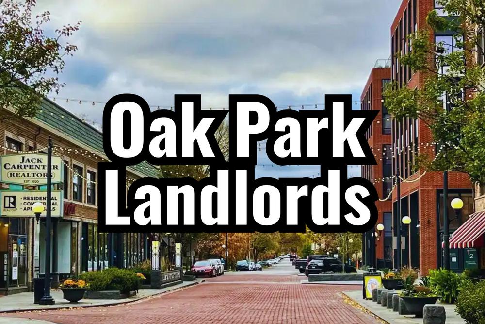 Renting Your Property in Oak Park: Rental Market Guide